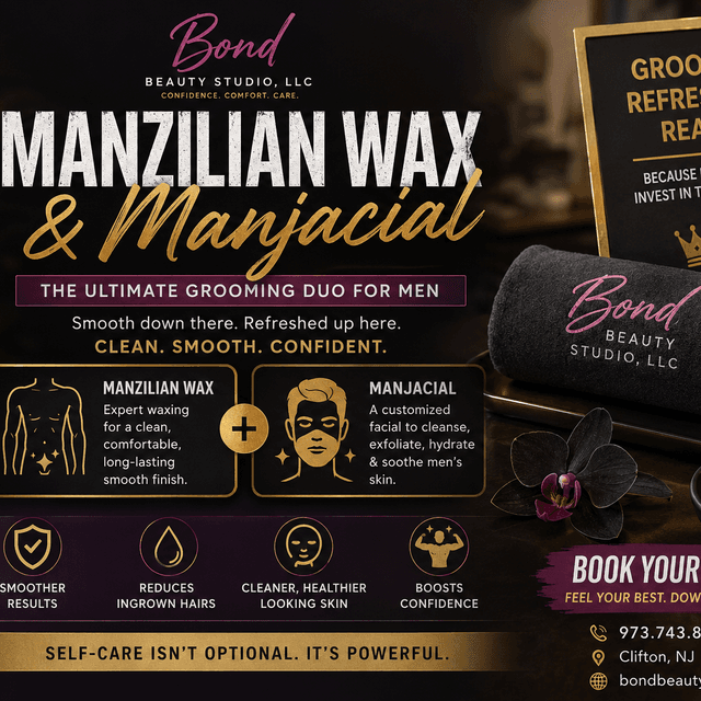 Duo Manzilian Wax & Manjacial at BOND BEAUTY STUDIO, LLC in Clifton, NJ